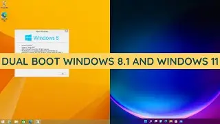 How To Dual Boot Windows 8.1 And Windows 11 - Gecko Admin