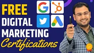 How to Get Free Digital Marketing Courses and Certifications from best Platforms | Free Certificates