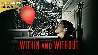 Within and Without | Family Drama | Full Movie