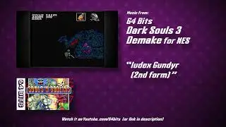 Dark Souls 3  - "Iudex Gundyr (2nd form)" (NES 8-bit Remix)