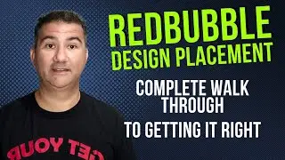 Redbubble Placement 101 Tutorial