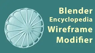 Blender (2.9) Encyclopedia - Wireframe modifier