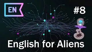 Английский для инопланетян - 8