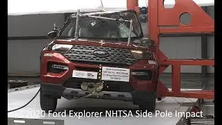 2020-2024 Ford Explorer / Lincoln Aviator NHTSA Side Pole Crash Test