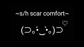 TW | s/h scar comfort ❤ | M4M ASMR