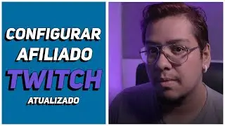 Saiba COMO configurar o AFILIADO na Twitch COMPLETO