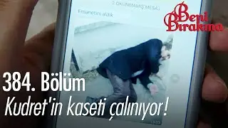 Kudret'in kaseti çalınıyor! - Beni Bırakma Özel Sahneler