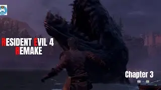 Resident Evil 4 Remake Gameplay || Chapter 3