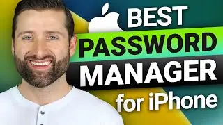 BEST Password Manager for iPhone | MY TOP PICKS FOR 2024