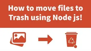 How To Move Files To Trash Using Node.js !