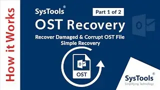 OST Recovery Software by SysTools to Recover Deleted Data from OST File | Experts Verified Tool