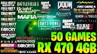 RX 470 4GB Test in 50 Games in 2022