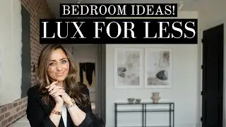 LUX FOR LESS | BEDROOM IDEAS! |  STYLING TIPS & TRICKS | TY PENNINGTON + HOUSE OF VALENTINA