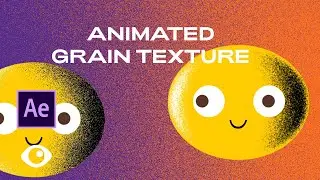 Create Animated Grain Texture - Adobe After Effects Tutorial - Motion Graphics