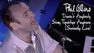 Phil Collins - Doesn't Anybody Stay Together Anymore (Seriously Live in Berlin 1990)