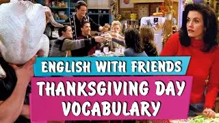 Learn English With Friends | Thanksgiving Day Vocabulary