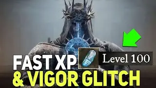 NEW Lords of the Fallen Fast Vigor Glitch, XP Farm Level Up, Level, Leveling Exploit Exp 2023