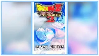 Dragon Ball Z Budokai Tenkaichi 2 - Open Wings [Silent Dreams Mini-Remix]