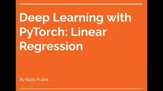 9 Deep Learning with PyTorch: First Linear Regression Model