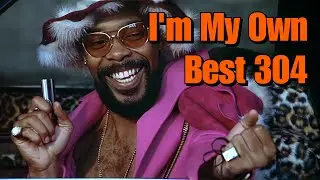 Is A Pimp His Own Best 304?