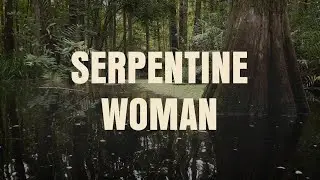 Serpentine Woman Official Lyric Video