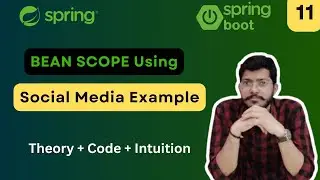 Bean Scope using Social Media Example in Spring Boot | Lec.11 | Spring Framework Bootcamp