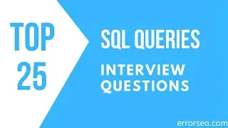 SQL Queries Interview Questions and Answers