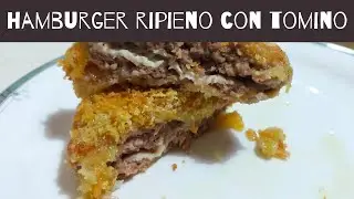 hamburger ripieno con tomino cottura in forno carne macinata ripiena in forno