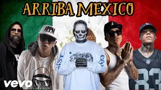 🔥DeCalifornia - Arriba Mexico🇲🇽ft Lefty SM, Cartel de Santa, C-Kan, Santa Fe Klan, MC Davo (Mashup)🔥