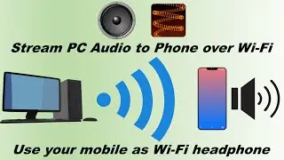 How To stream PC audio to your Android device - Soundwire & wifiaudio