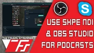 Use Skype and NDI with OBS to Make Podcasts and Collaboration Videos