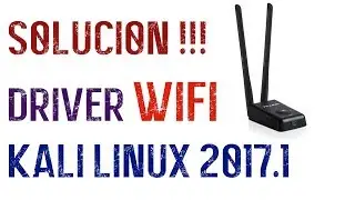 ► Instalar Driver Wifi en  kali linux 2017.1 | HEL