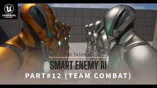 Smart Enemy AI |  (Part 12: Team Combat System) | Tutorial in Unreal Engine 5 (UE5)