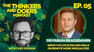 The impact of location and skills on remote work inequalities || Ep 5 with Dr Fabian Braesemann