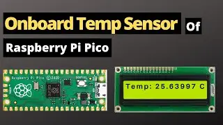 How to use on-board temperature sensor of Raspberry Pi Pico