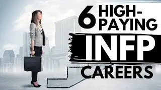 6 INFP Careers That Pay Well