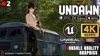 UNDAWN - Gameplay Max Graphics Setting 4K 60Fps 165Hz Redmagic 7 | Open-World TPS Zombie Survival