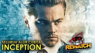 TERJEBAK DALAM LUCID DREAM YANG BIKIN BINGUNG, MIMPI ATAU NYATA? | INCEPTION REWATCH-11