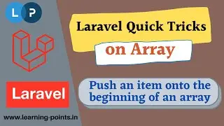 Arr::prepend() - Push an item onto the beginning of an array | Array functions | Laravel Tutorial