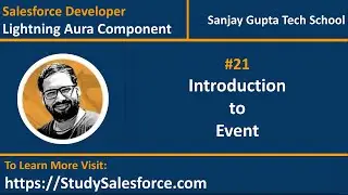 21 Event | Lightning Component | Lightning Aura Component Development | Learn Salesforce Development