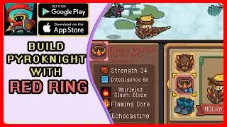 Soul Knight Prequel ✬ Build Pyroknight With Red Ring (Warrior+pyromancer)