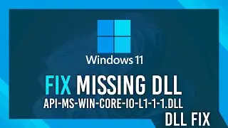 Fix api-ms-win-core-io-l1-1-1.dll Missing Error | Windows 11 Simple Fix
