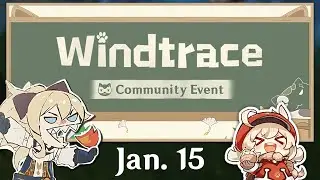 Genshin Impact Windtrace Community Event - Jan. 15