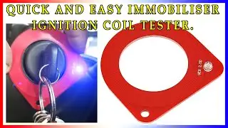 Quick and Easy Immobilizer Coil Tester for $10.00