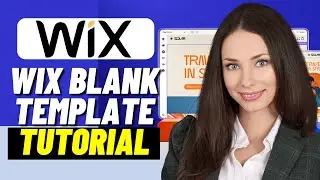 Wix Blank Template Tutorial | Wix Website Tutorial For Beginners