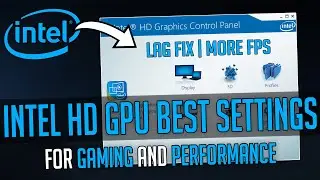 🔧Intel HD Graphics Optimization For Gaming | ✅ Boost FPS & Performance on Intel HD Graphics | 2021