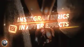 After Effects Tutorial: INSTAGRAM Lyrics Video For Songs | Arsacre| 2021