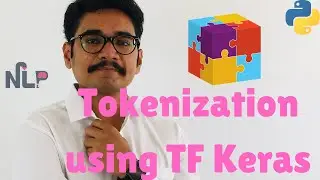 Tokenization using Tensorflow Keras