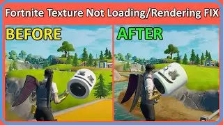 FIX Texture Not Loading or Not Rendering In Fortnite (Chapter 5)