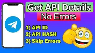 how to get api id & api hash of a telegram account | no errors | by Technical Soni